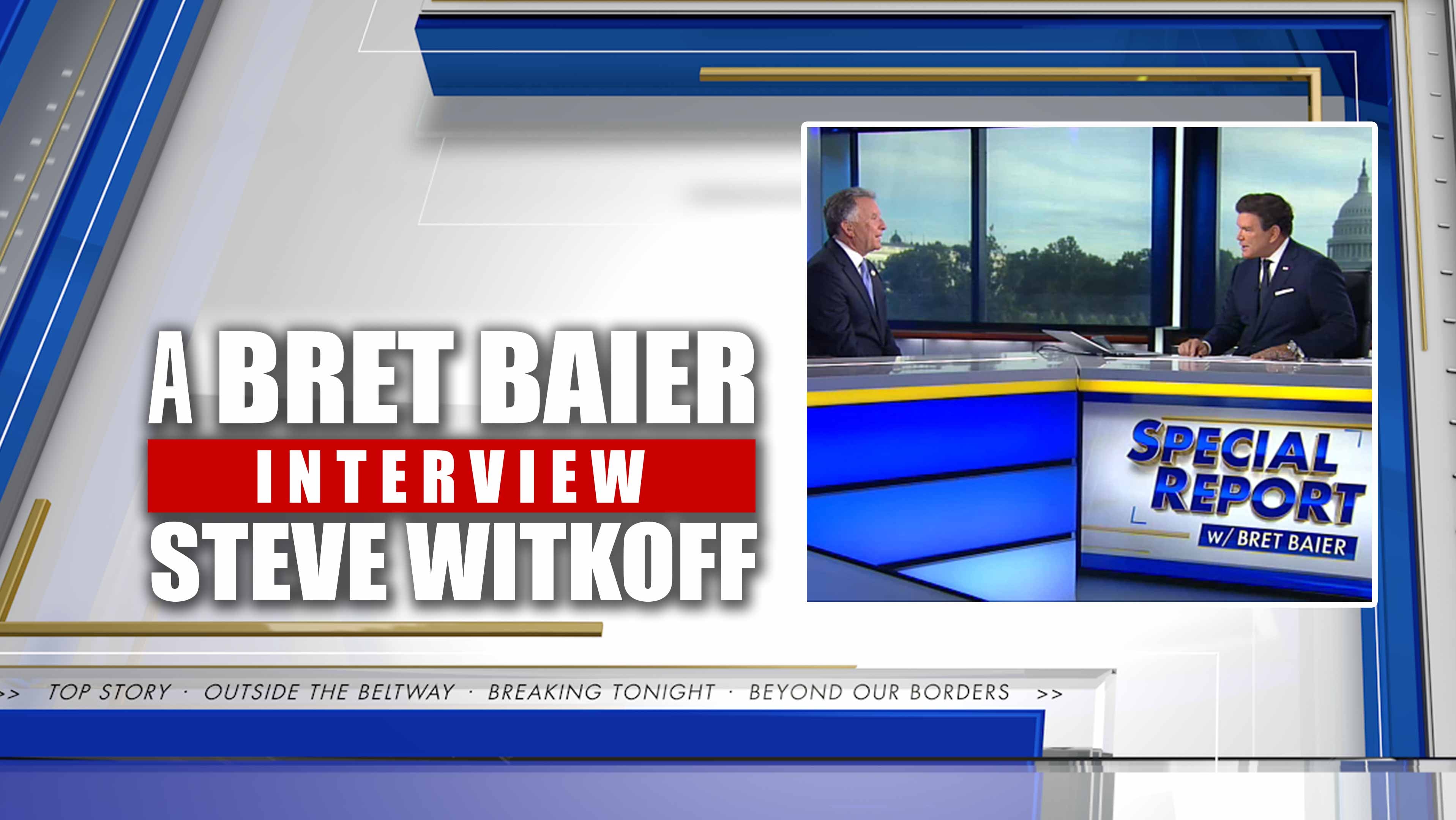 A Bret Baier Interview