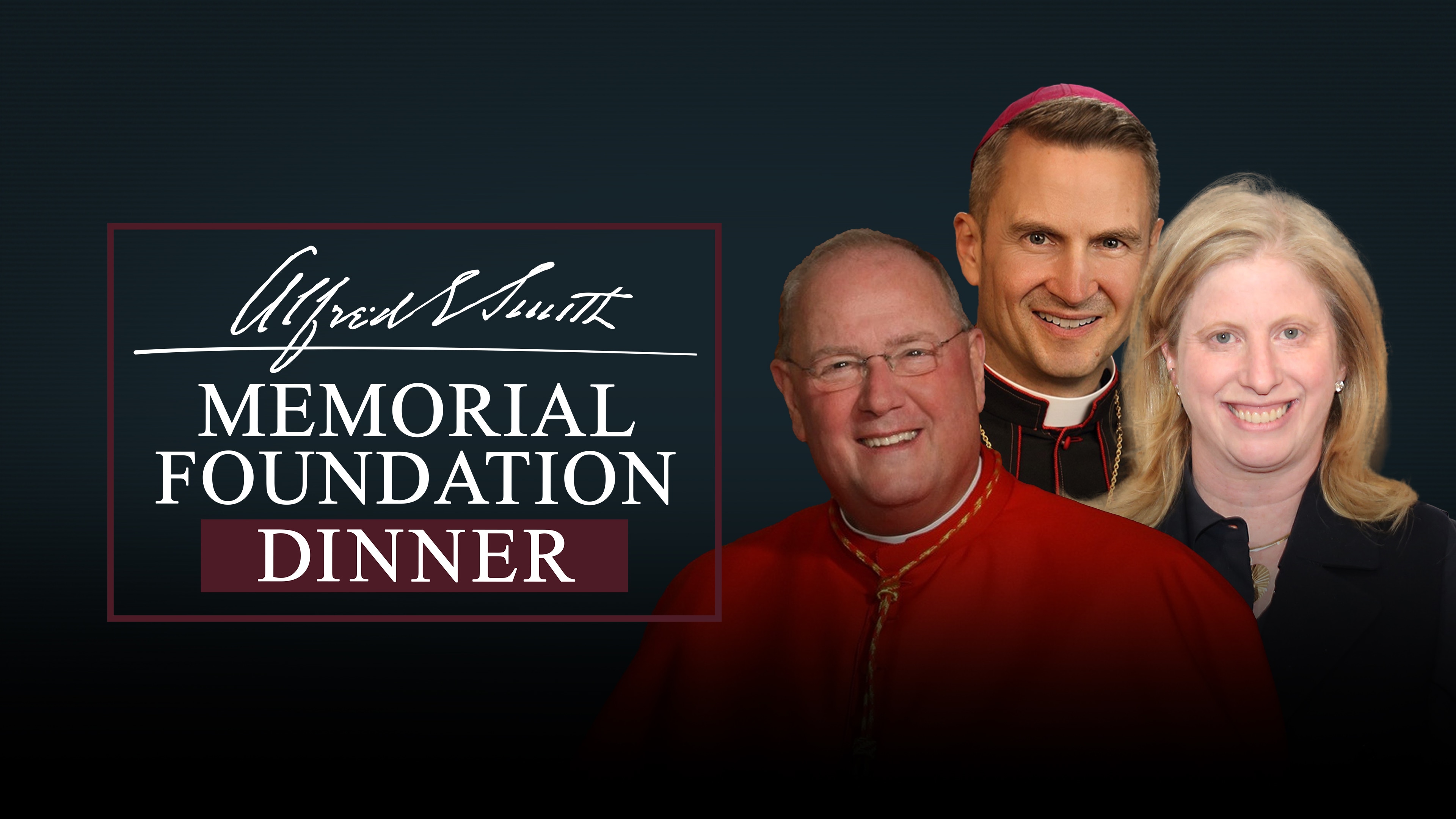 Alfred E. Smith Memorial Foundation Dinner
