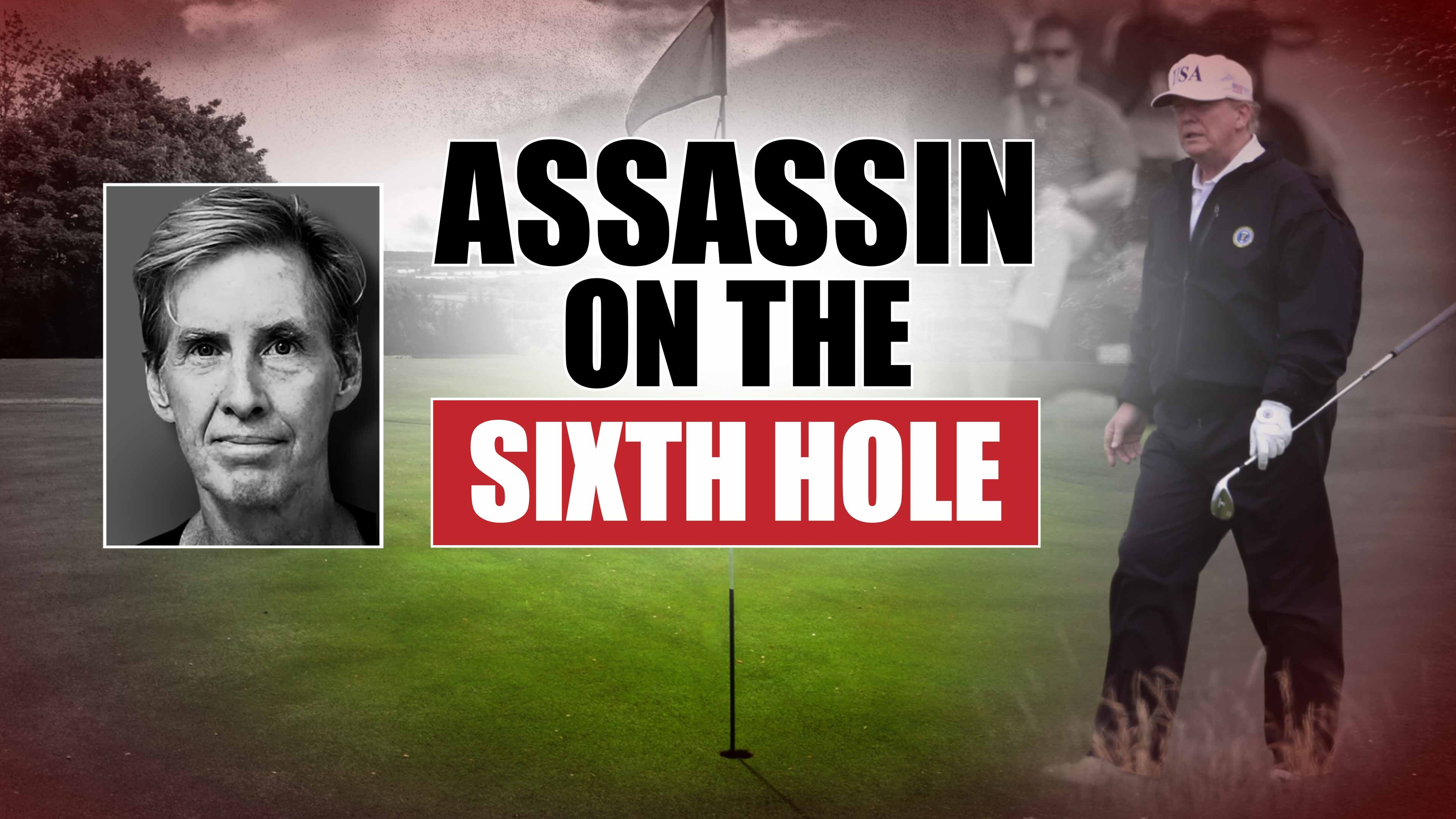 Assassin on the Sixth Hole