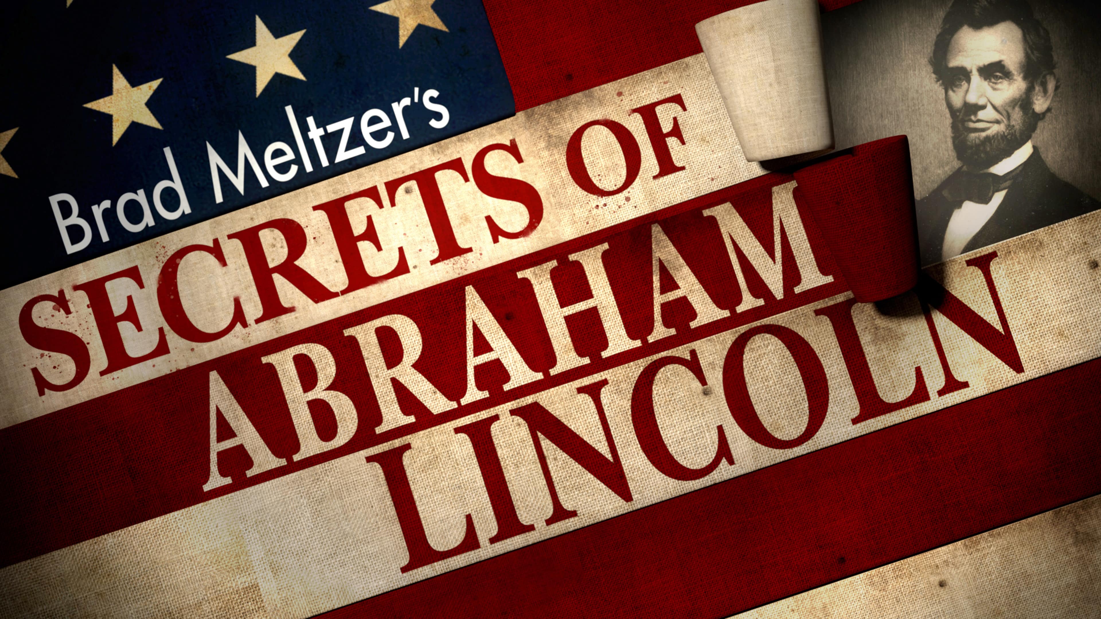 Brad Meltzer's The Secrets of Abraham Lincoln