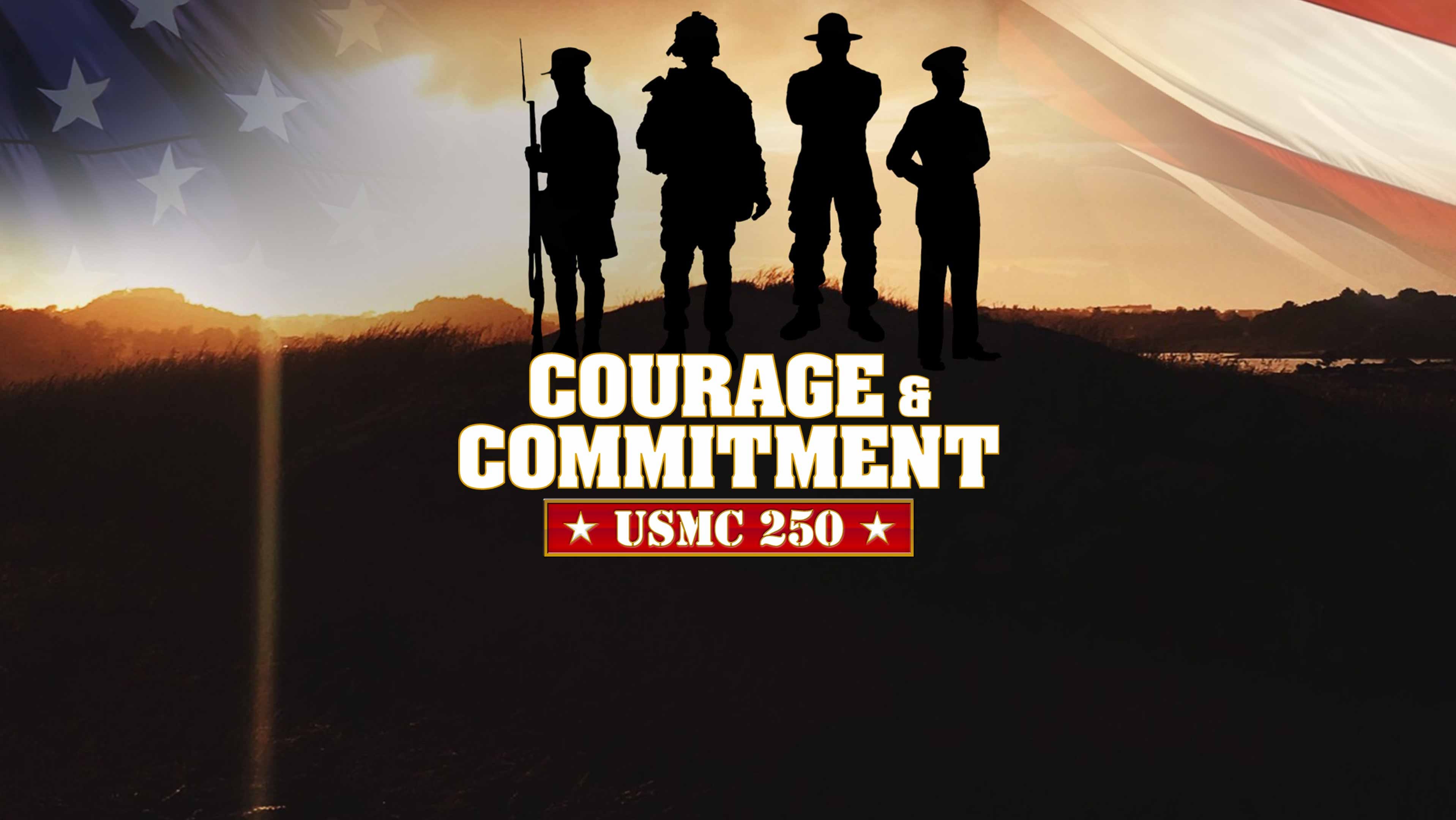 Courage & Commitment: USMC 250