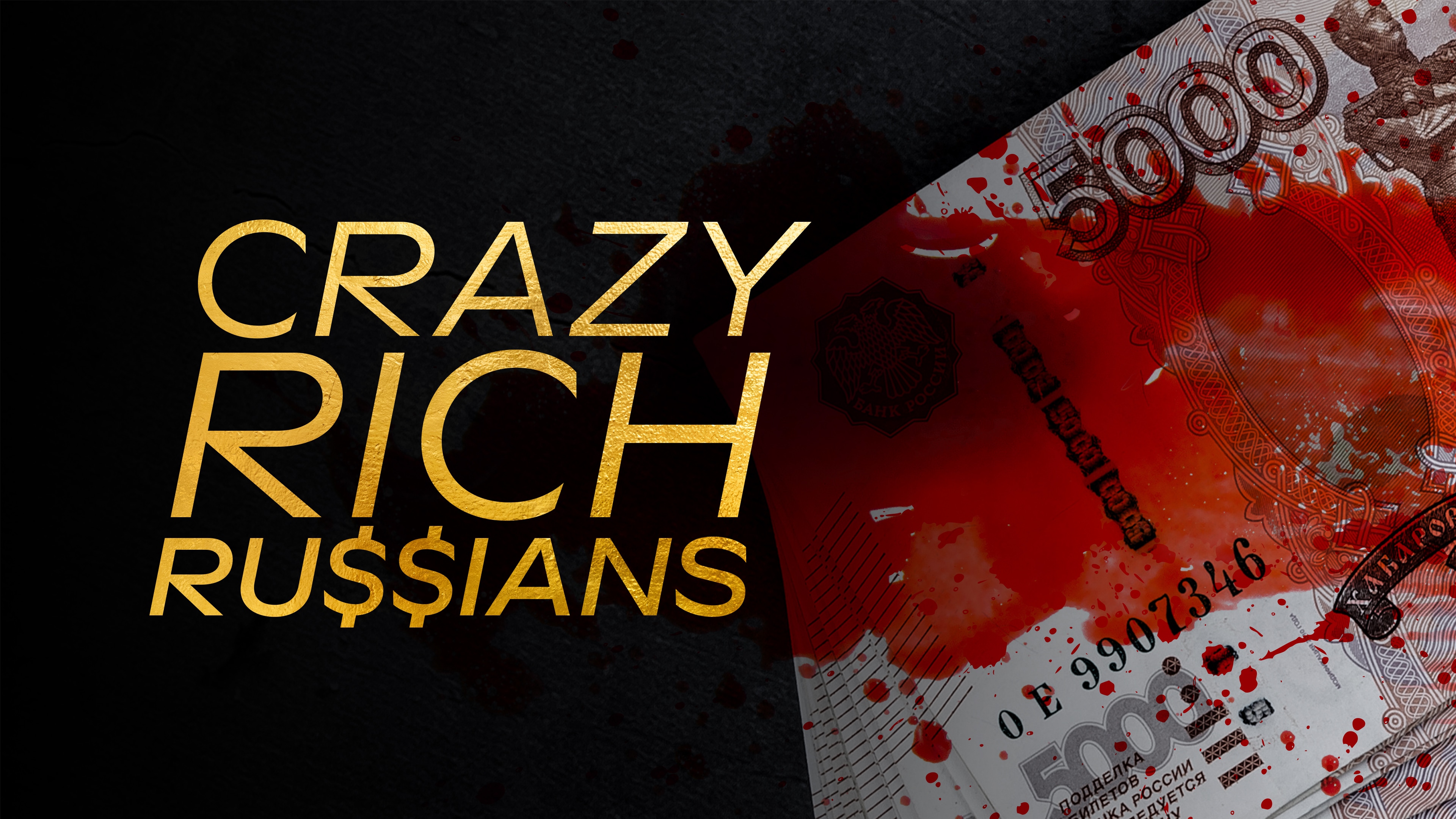 Crazy Rich Russians