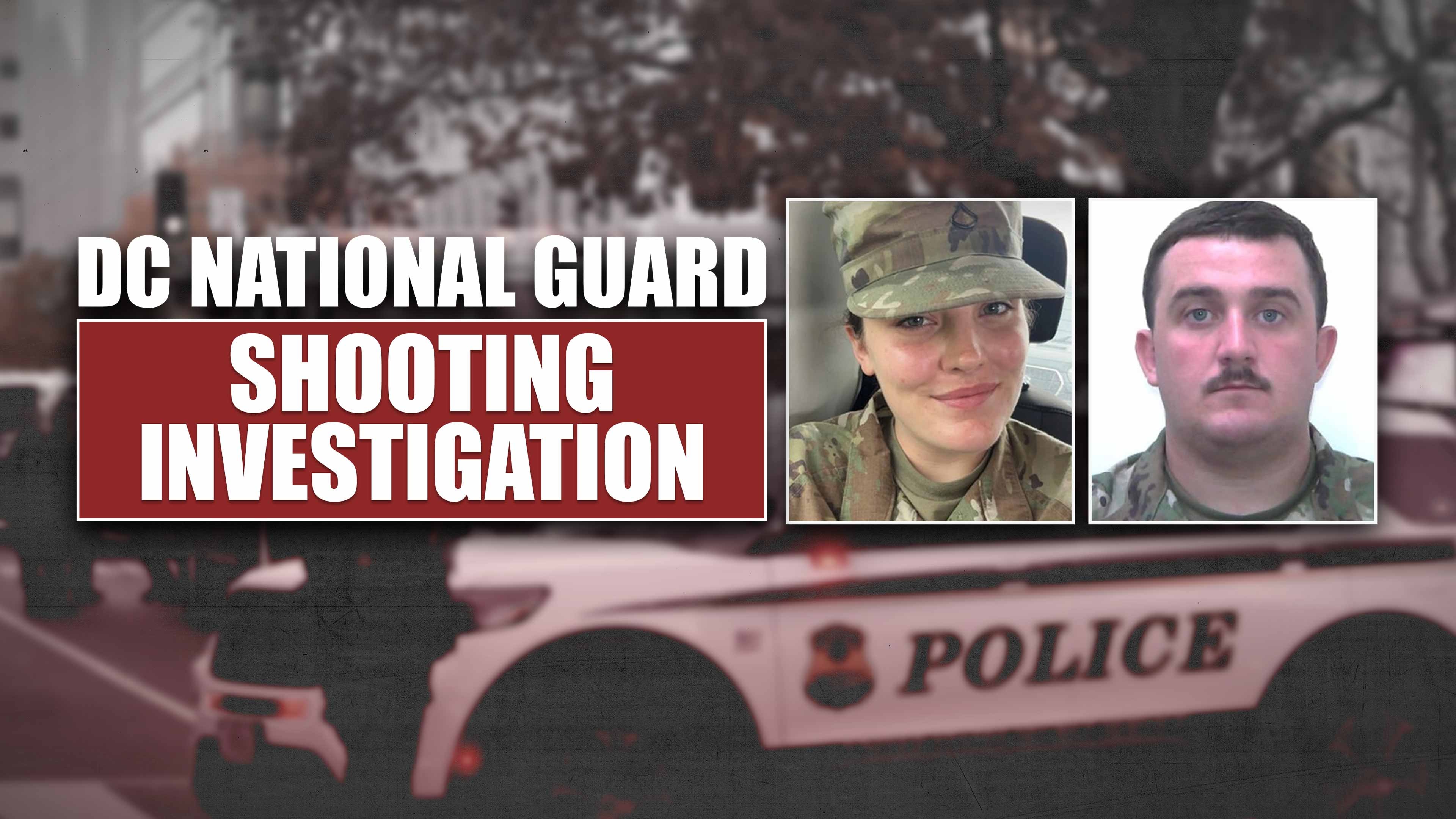 Dc National Guard Shooting Investigation