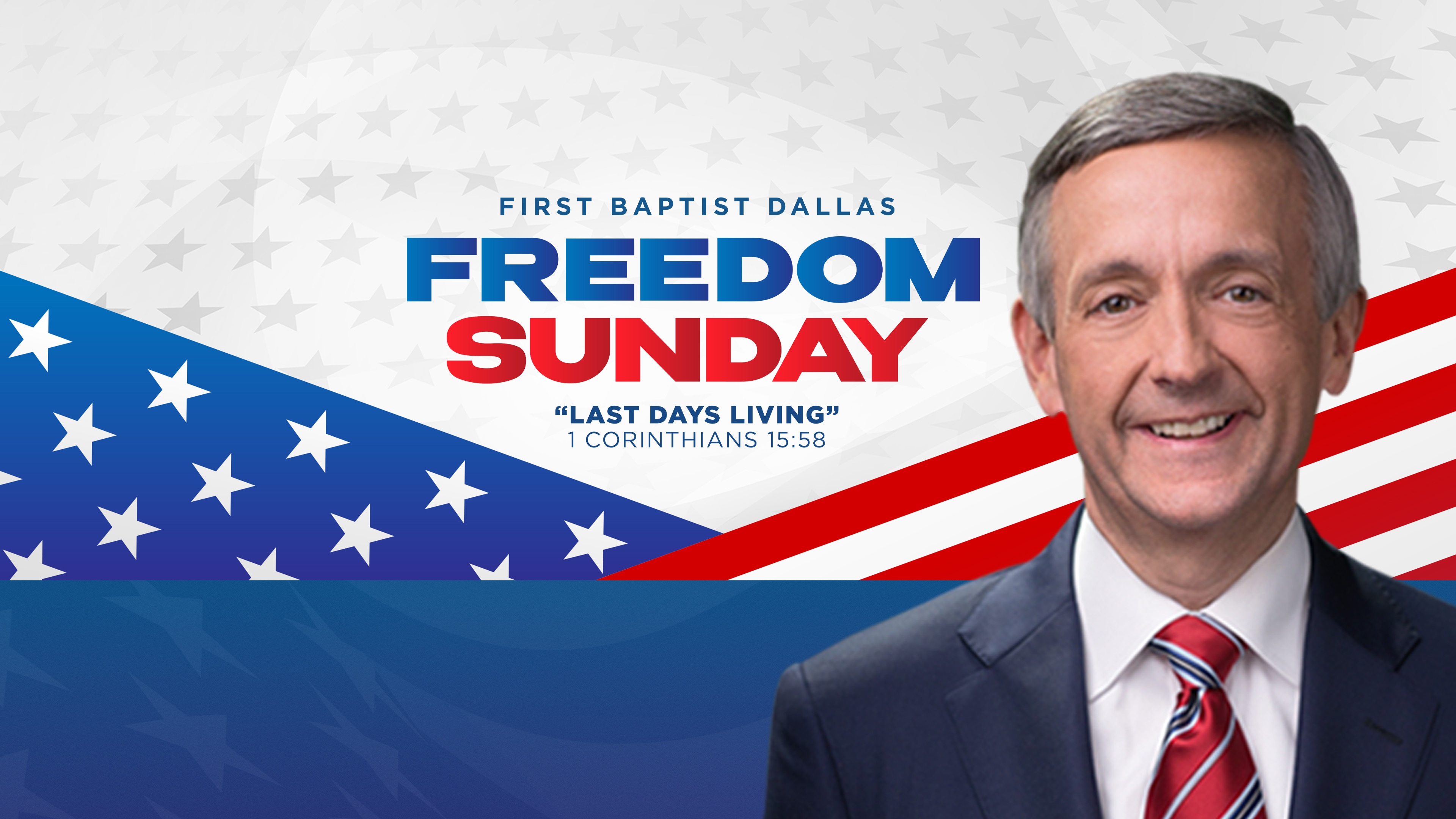 Freedom Sunday First Baptist Dallas