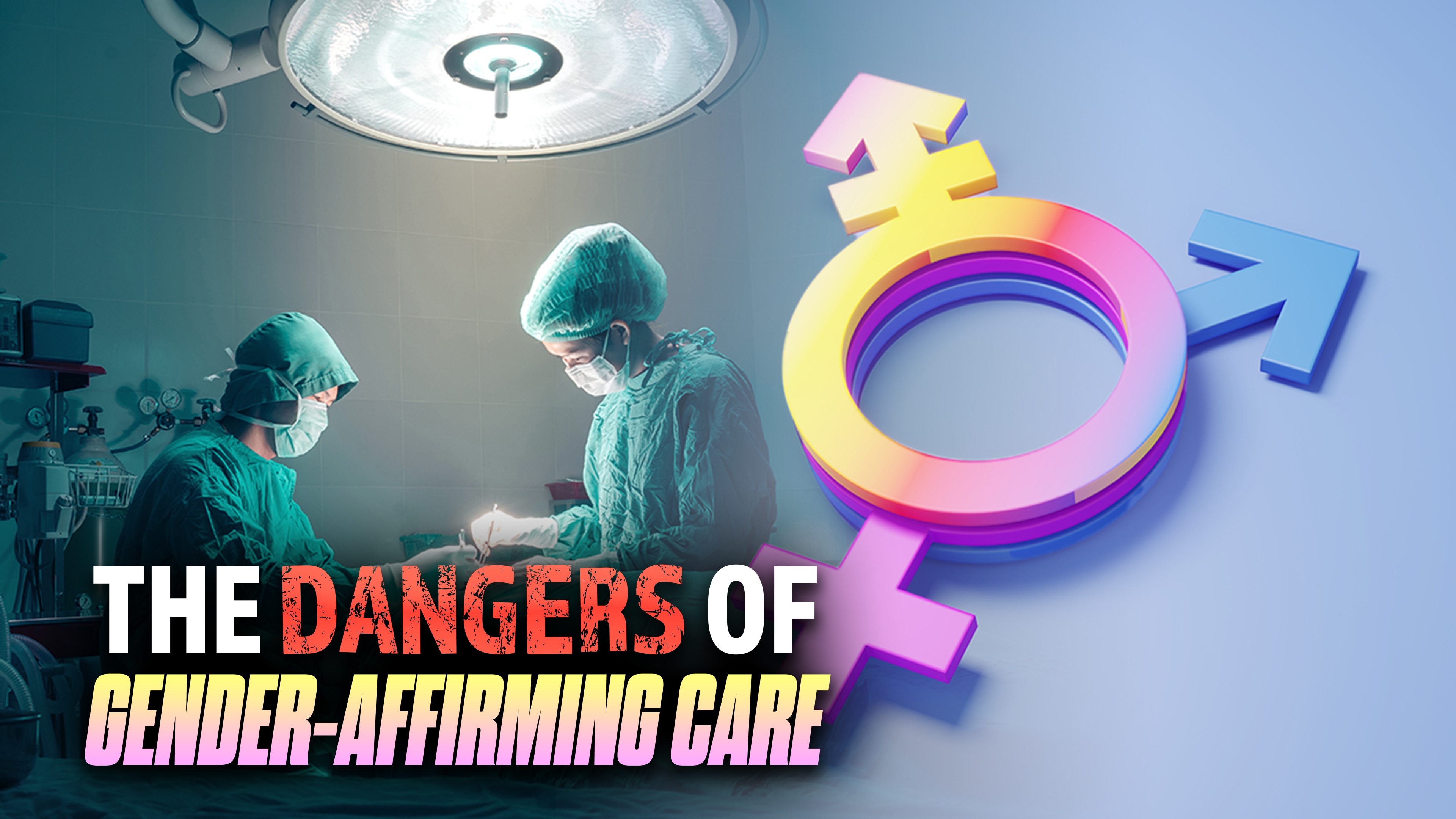 House Hearing: Dangers of Gender-Affirming Care