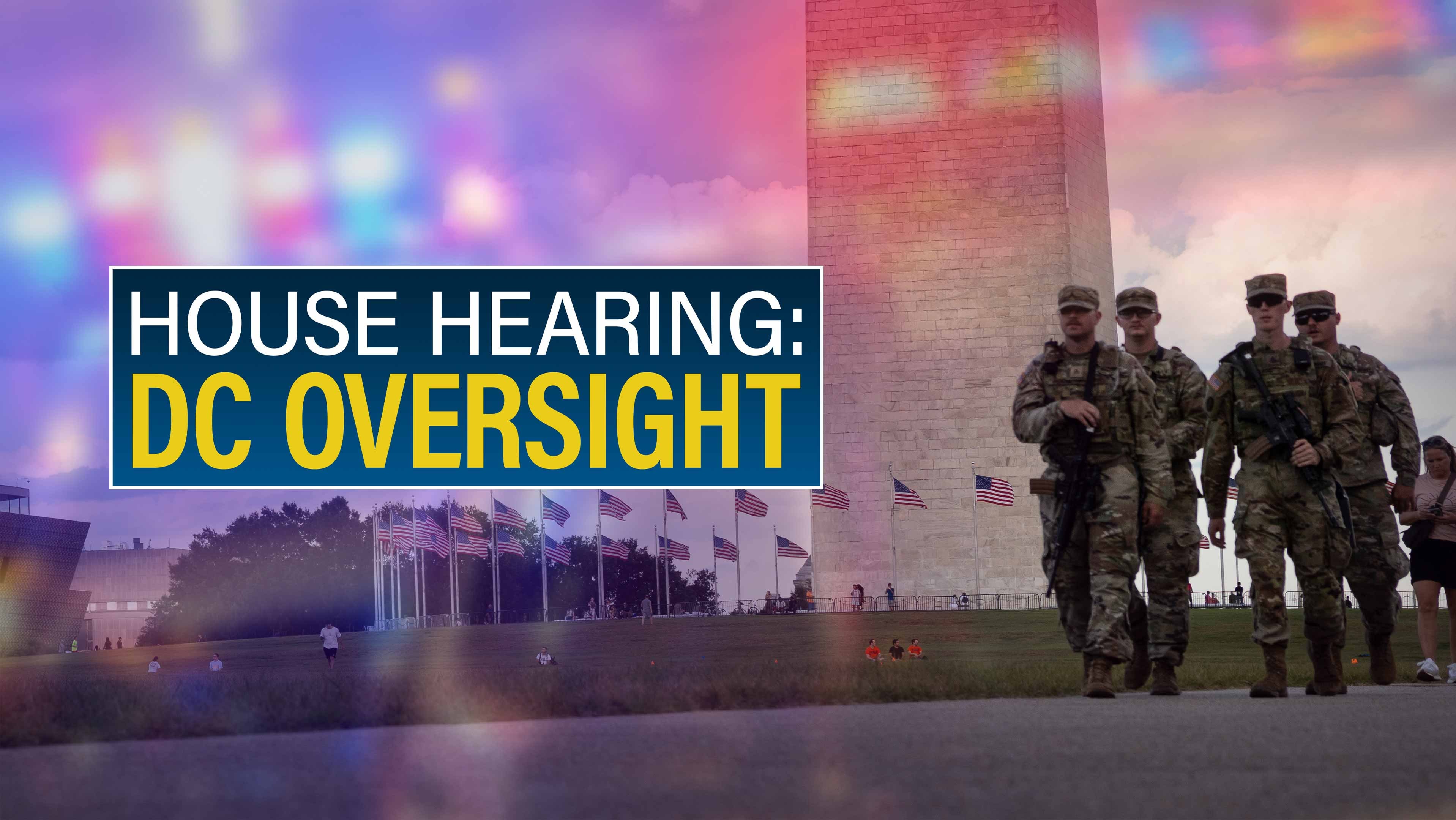 House Hearing: DC Oversight