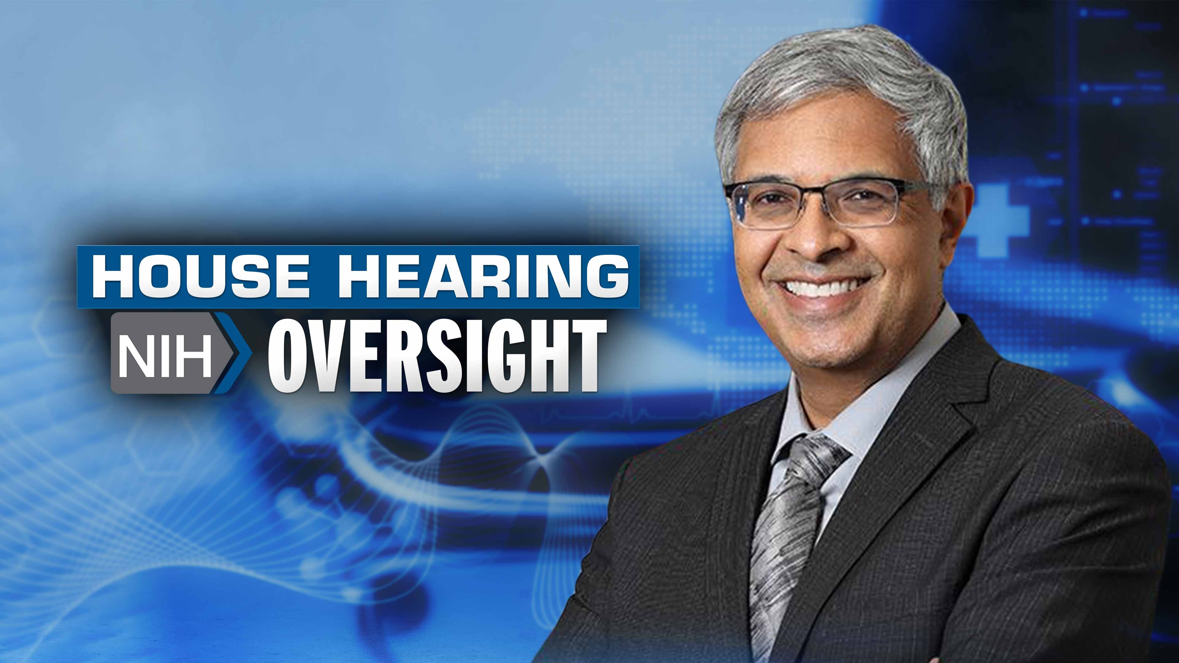 House Hearing: NIH Oversight Nation