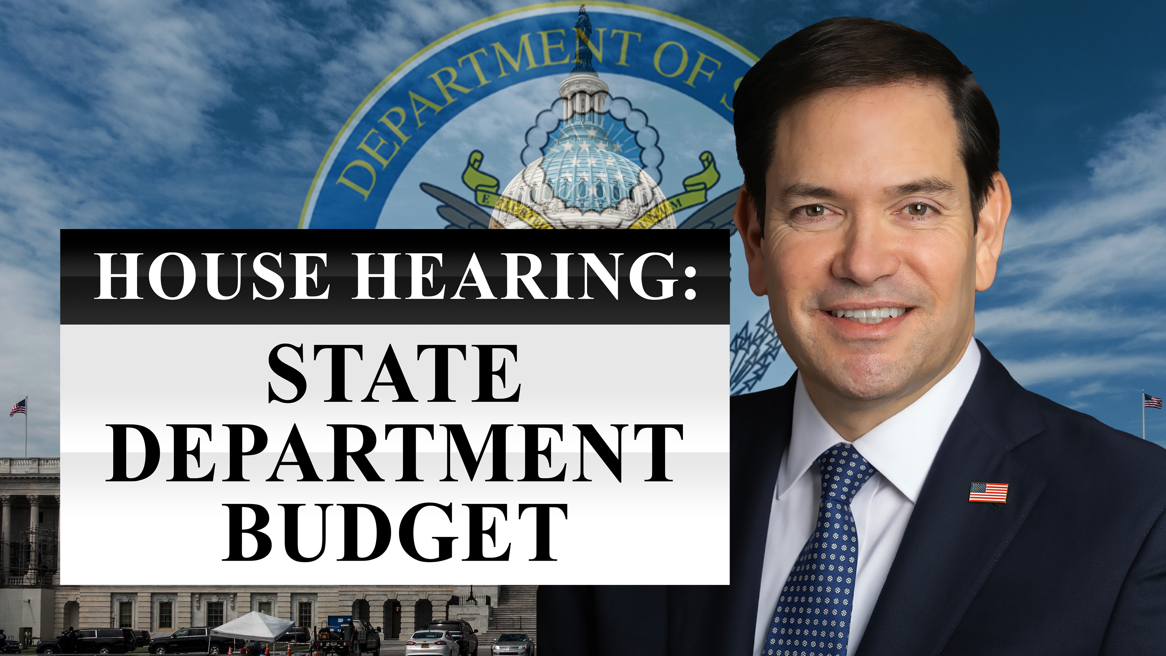 House Hearing: State Dept. Budget