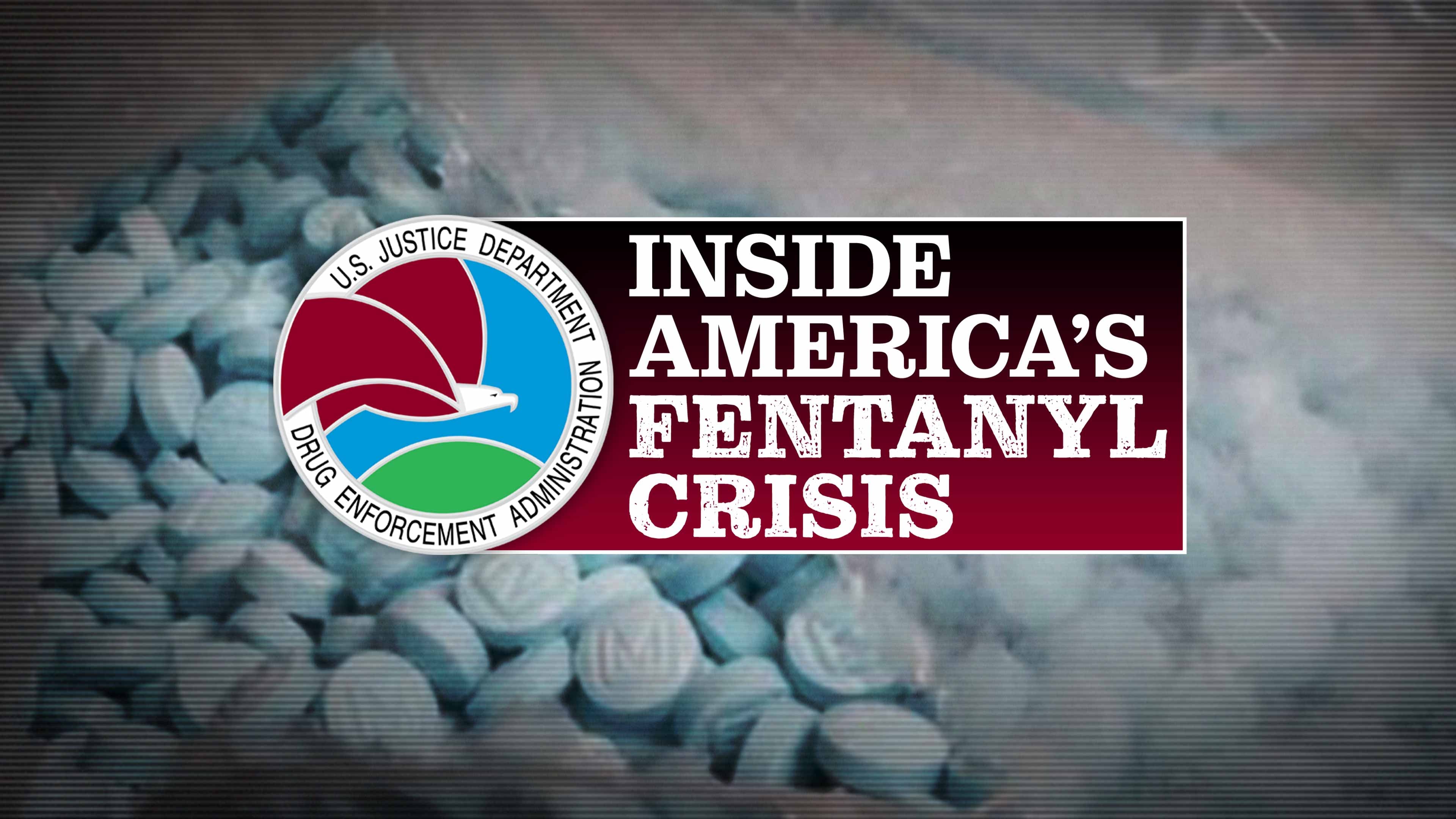 Inside America's Fentanyl Crisis