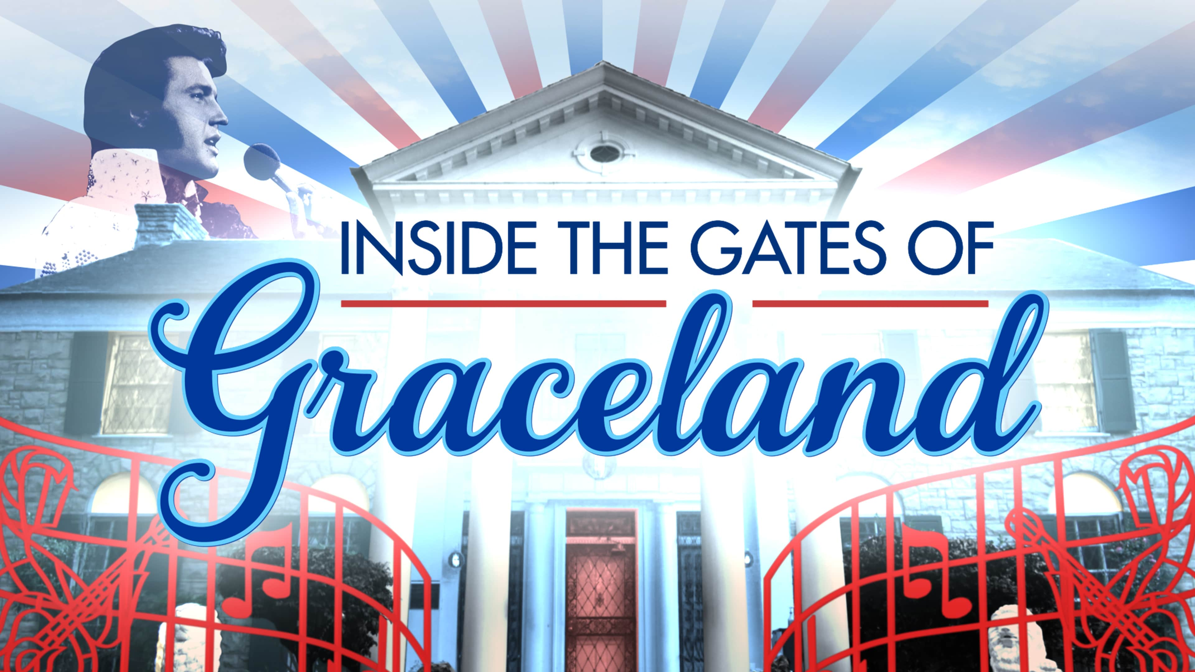 Inside the Gates of Graceland