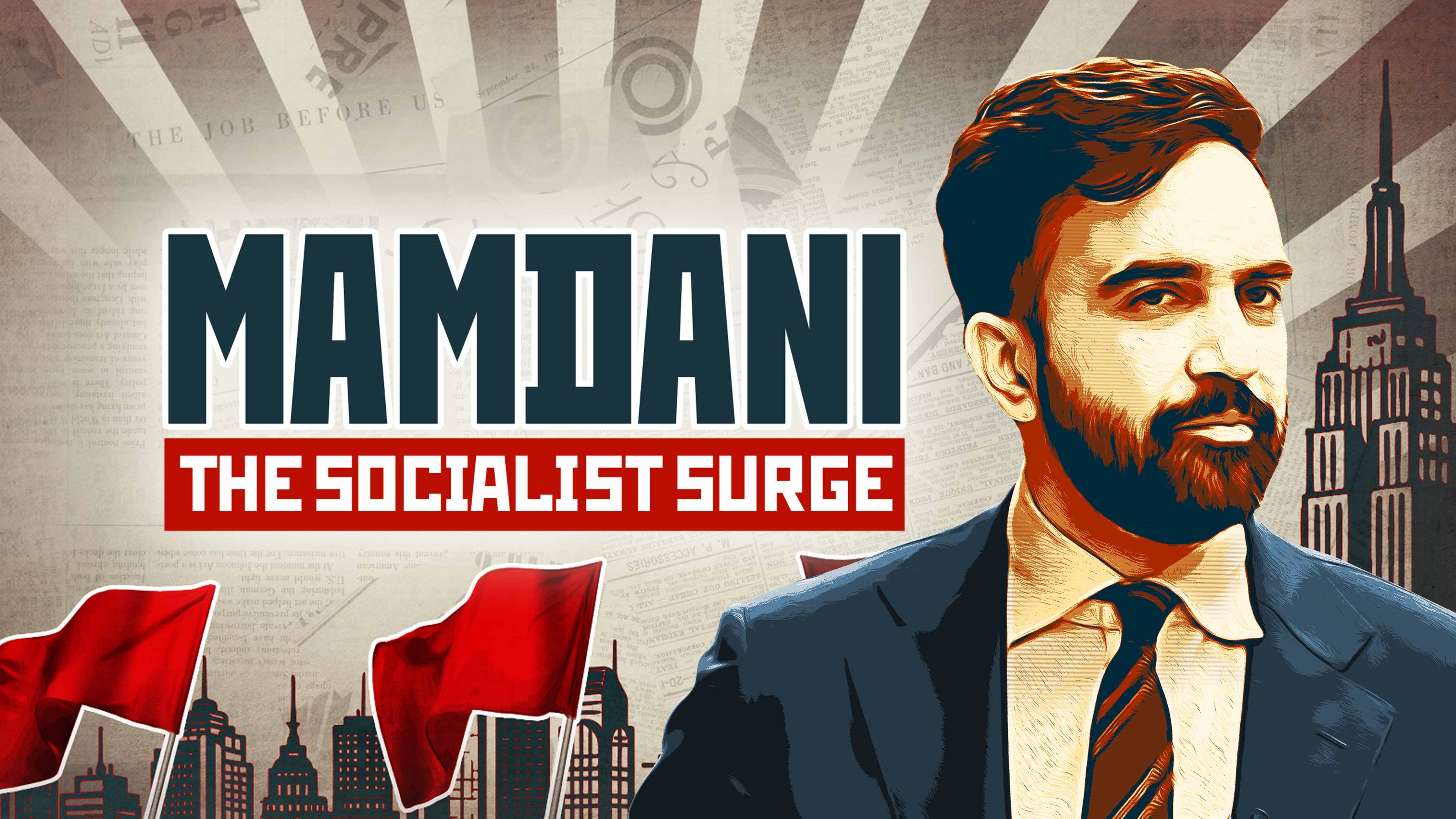 Mamdani the Socialist Surge
