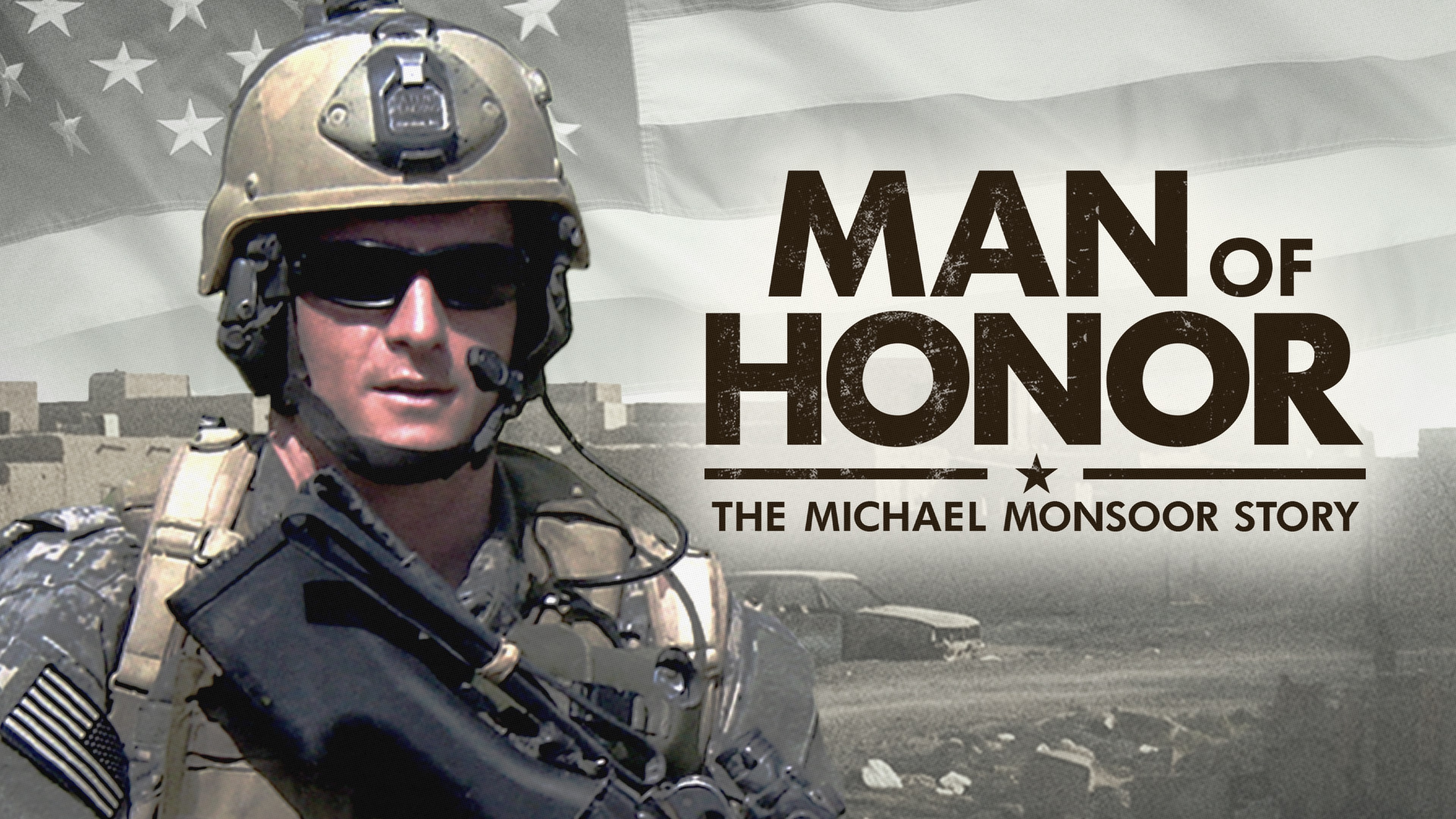 Man of Honor: The Michael Monsoor Story