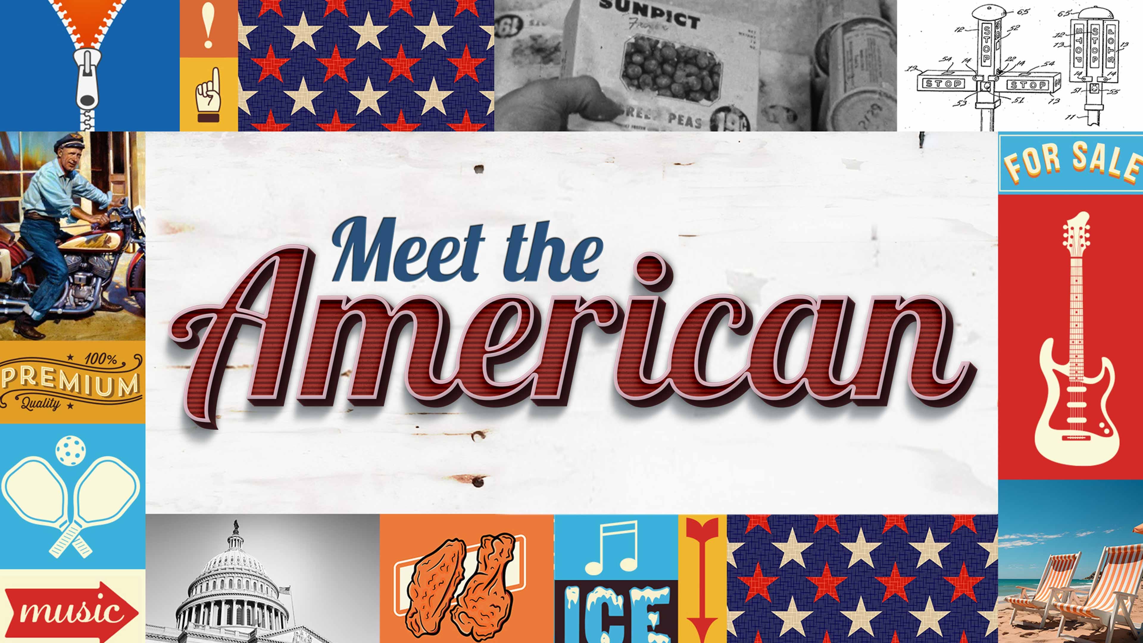 Meet the American