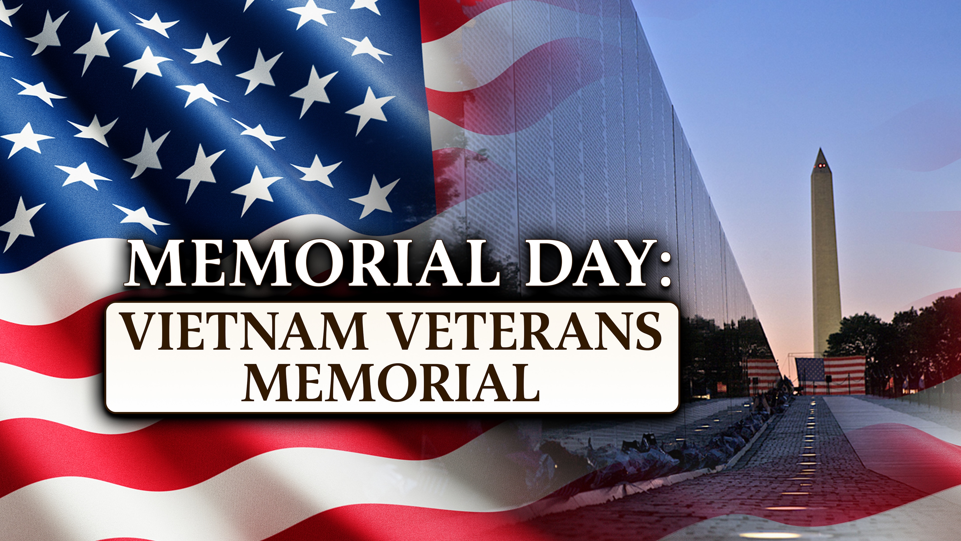 Memorial Day: Vietnam Veterans Memorial