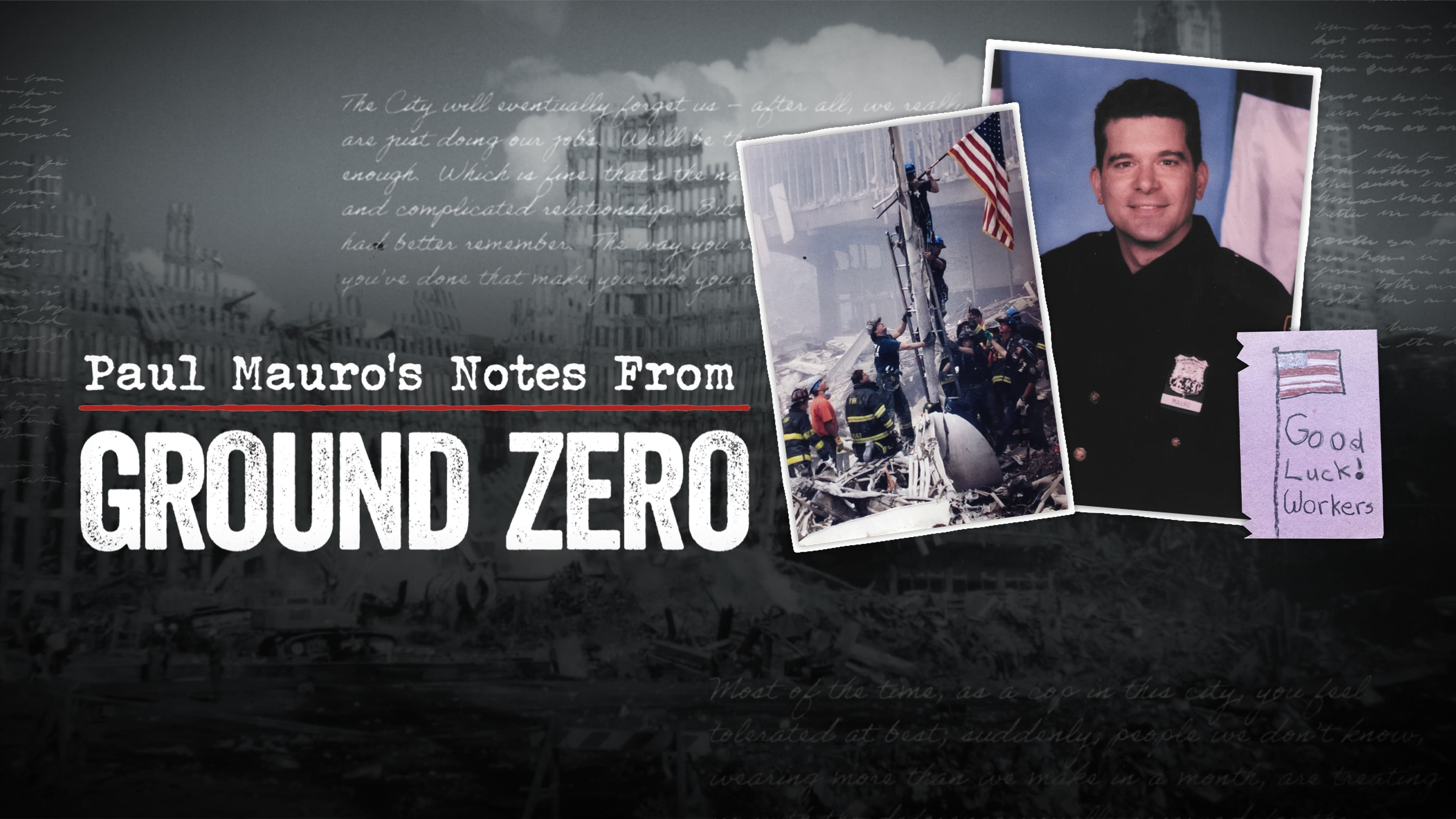 Paul Mauro's Notes from Ground Zero