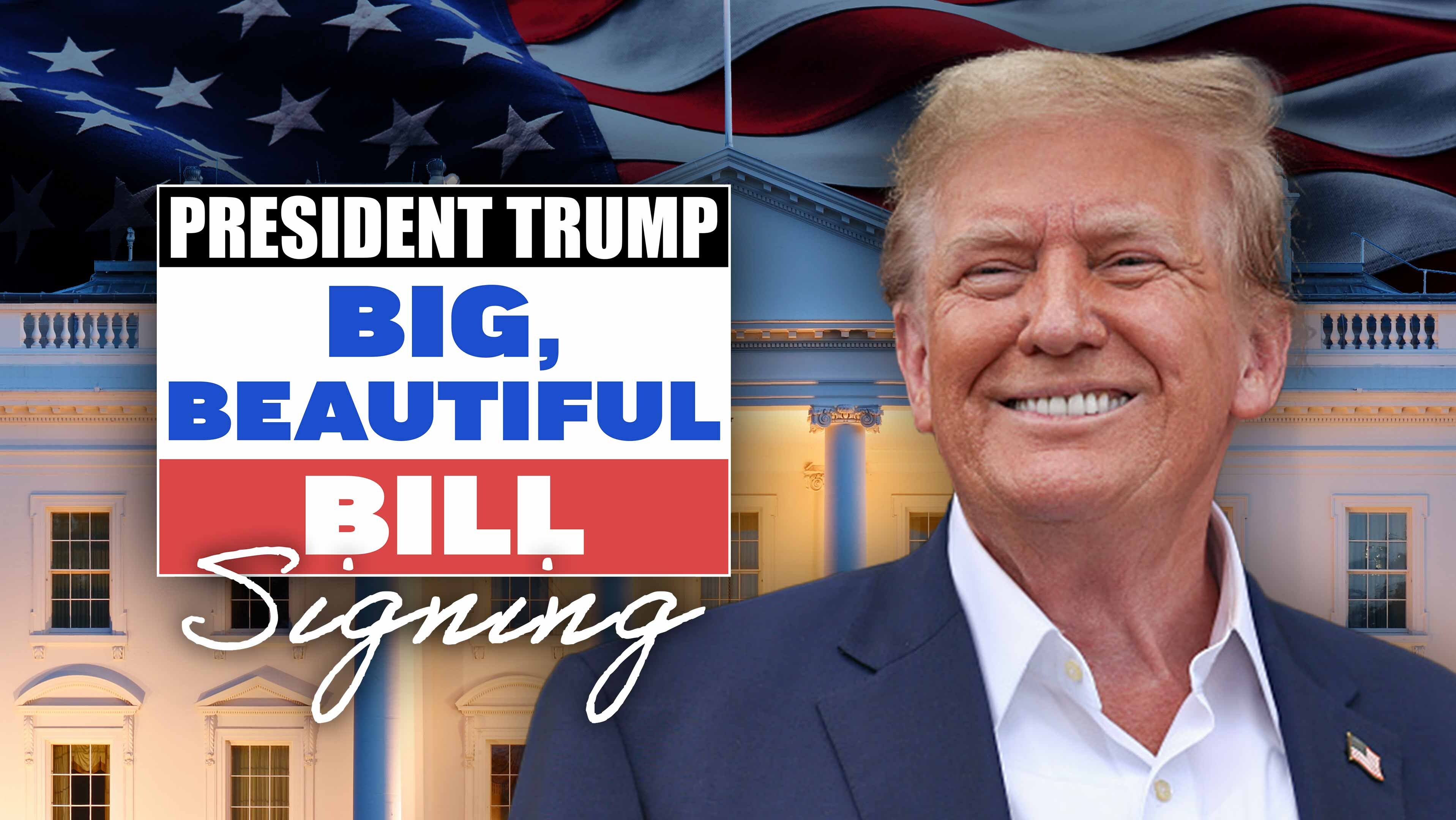 President Trump Big, Beautiful Bill Signing