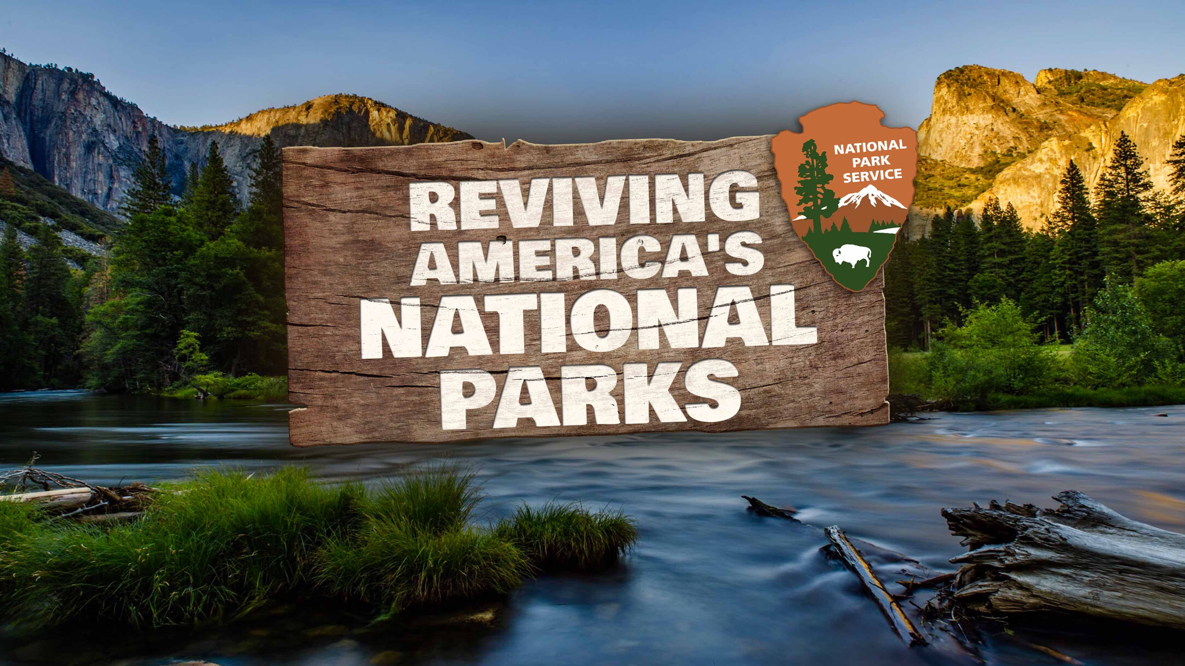 Reviving Americas National Parks