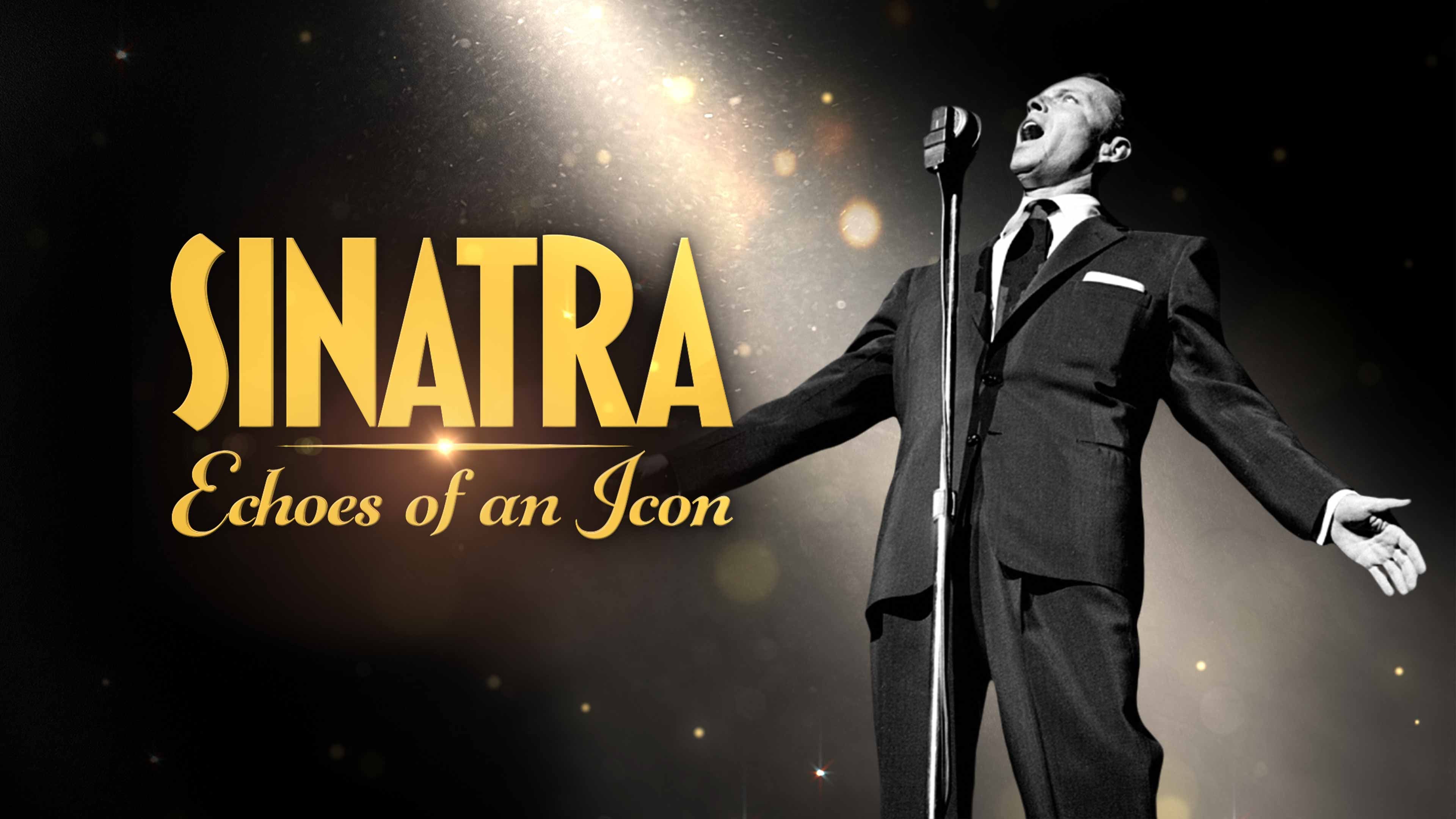 Sinatra: Echoes of an Icon
