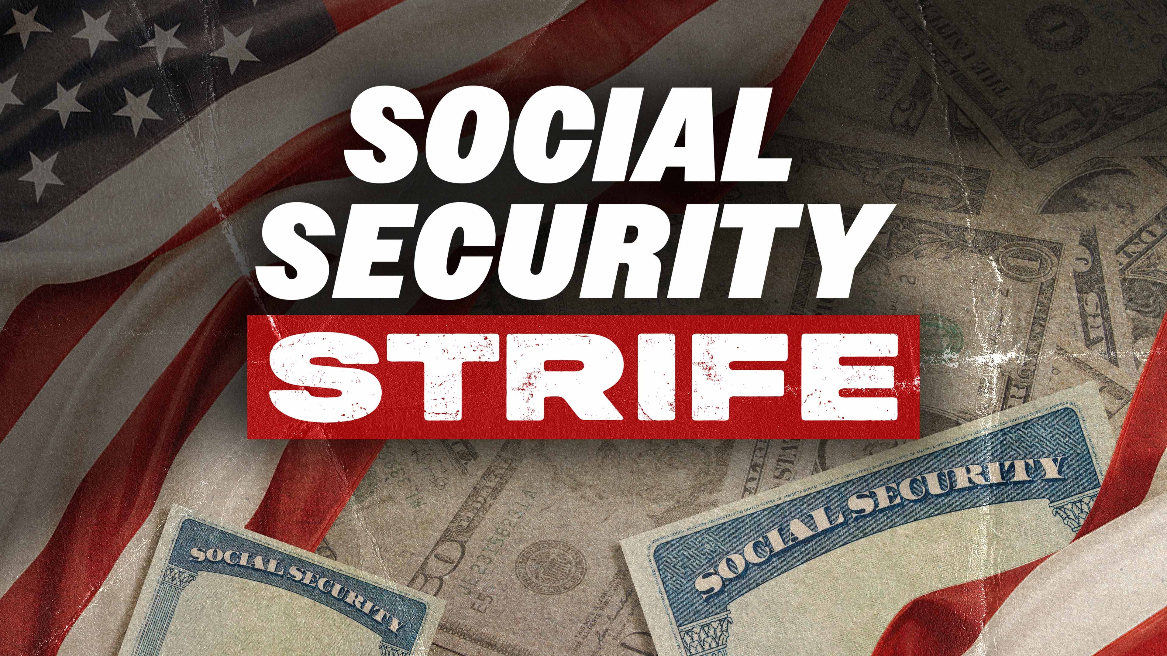 Social Security Strife