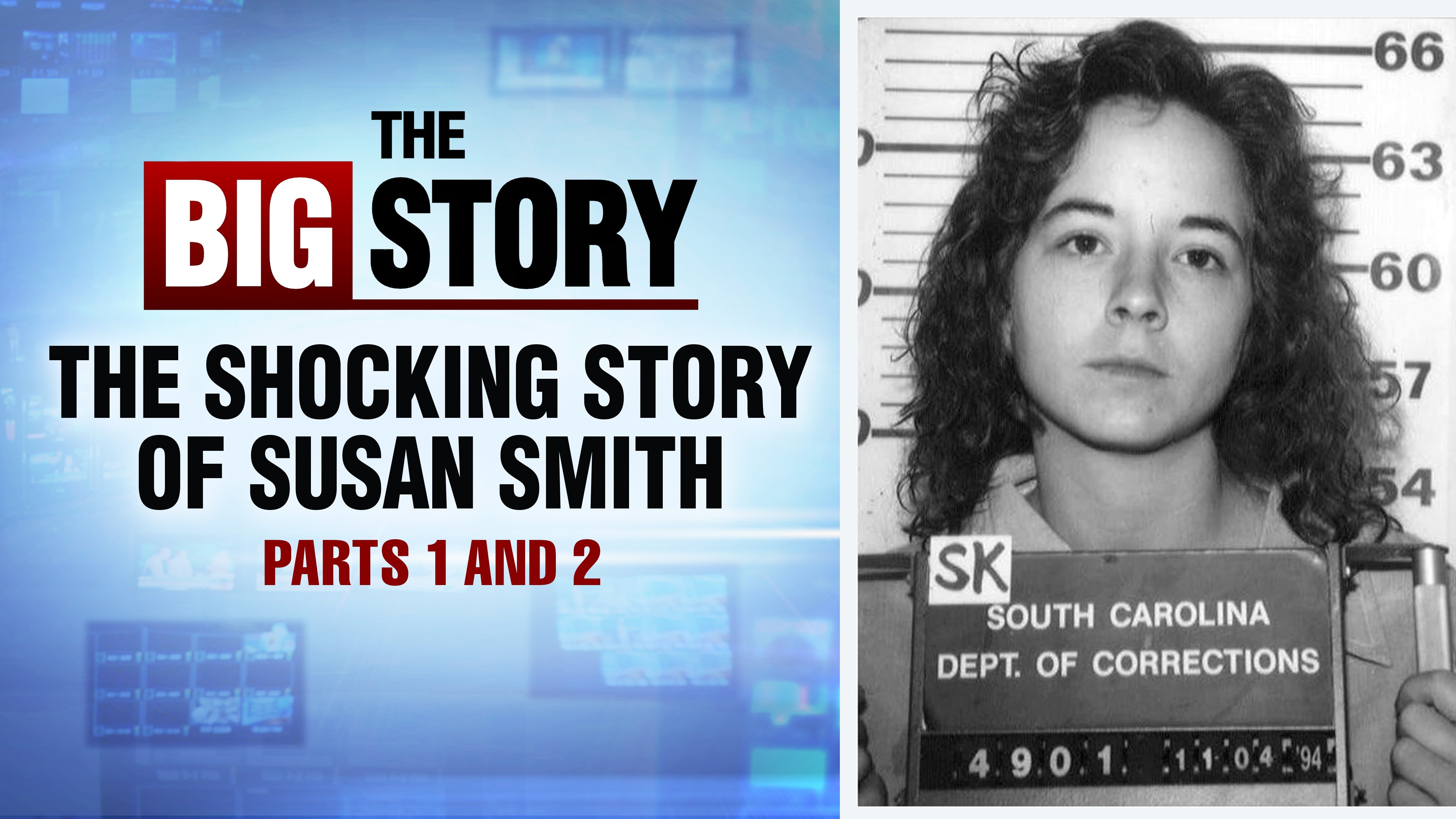 The Shocking Story of Susan Smith