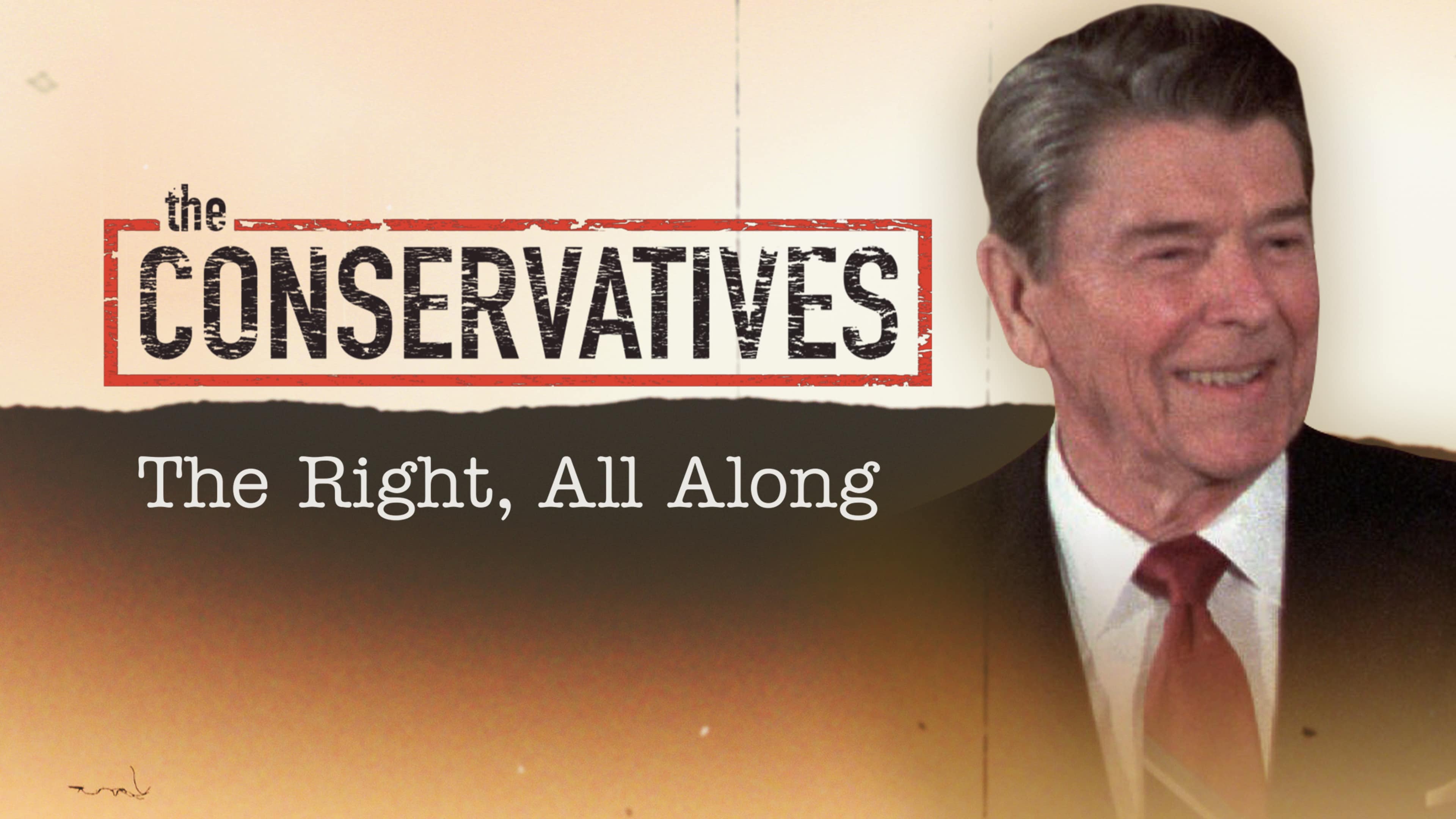 The Conservatives: The Right, All Along