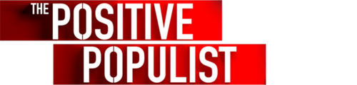 The Positive Populist