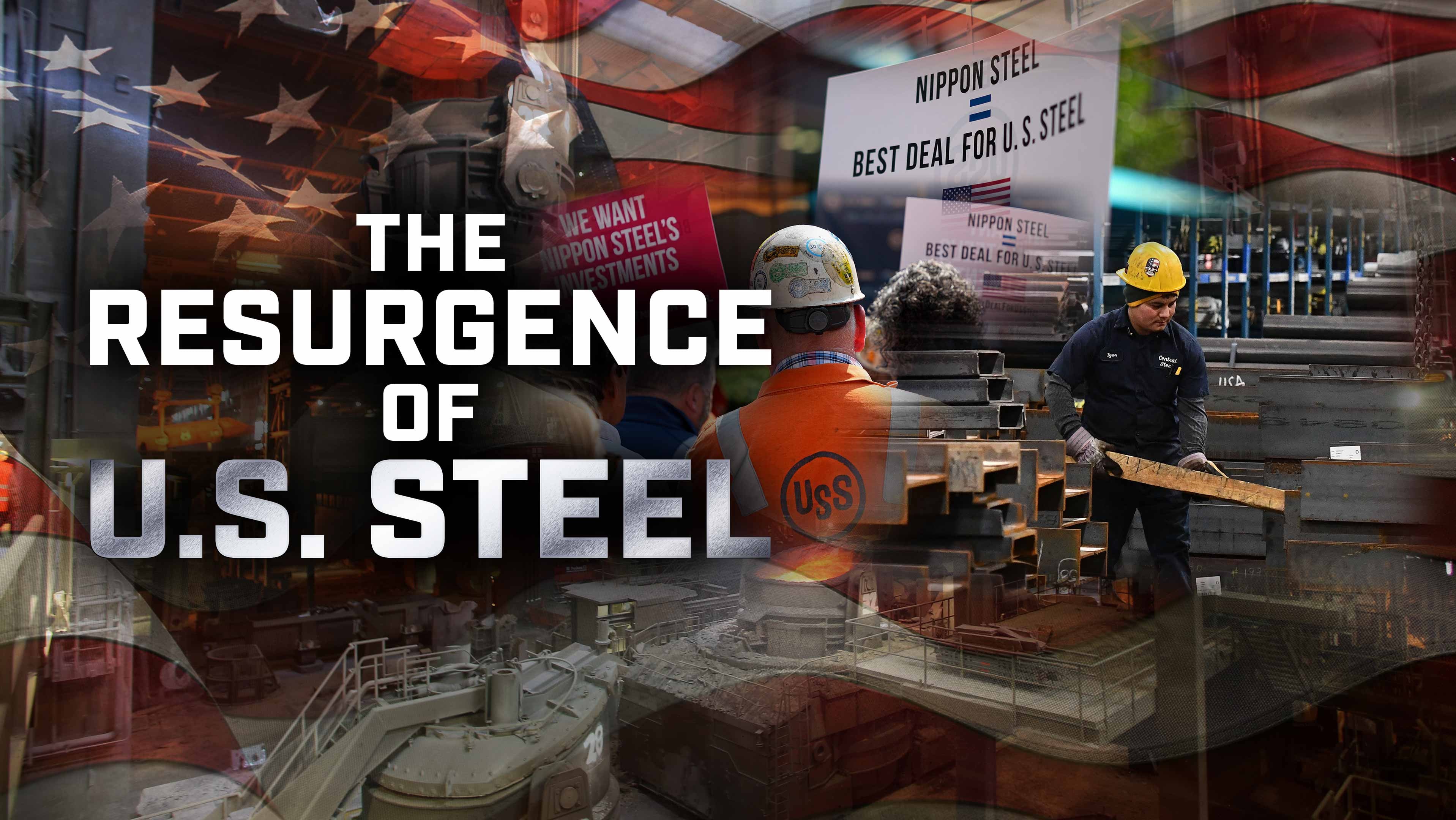 The Resurgence of U.S. Steel