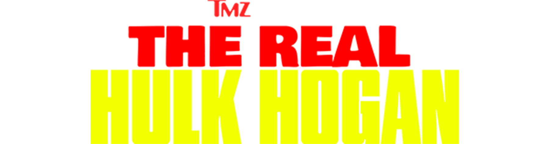 TMZ Presents: The Real Hulk Hogan logoCenter