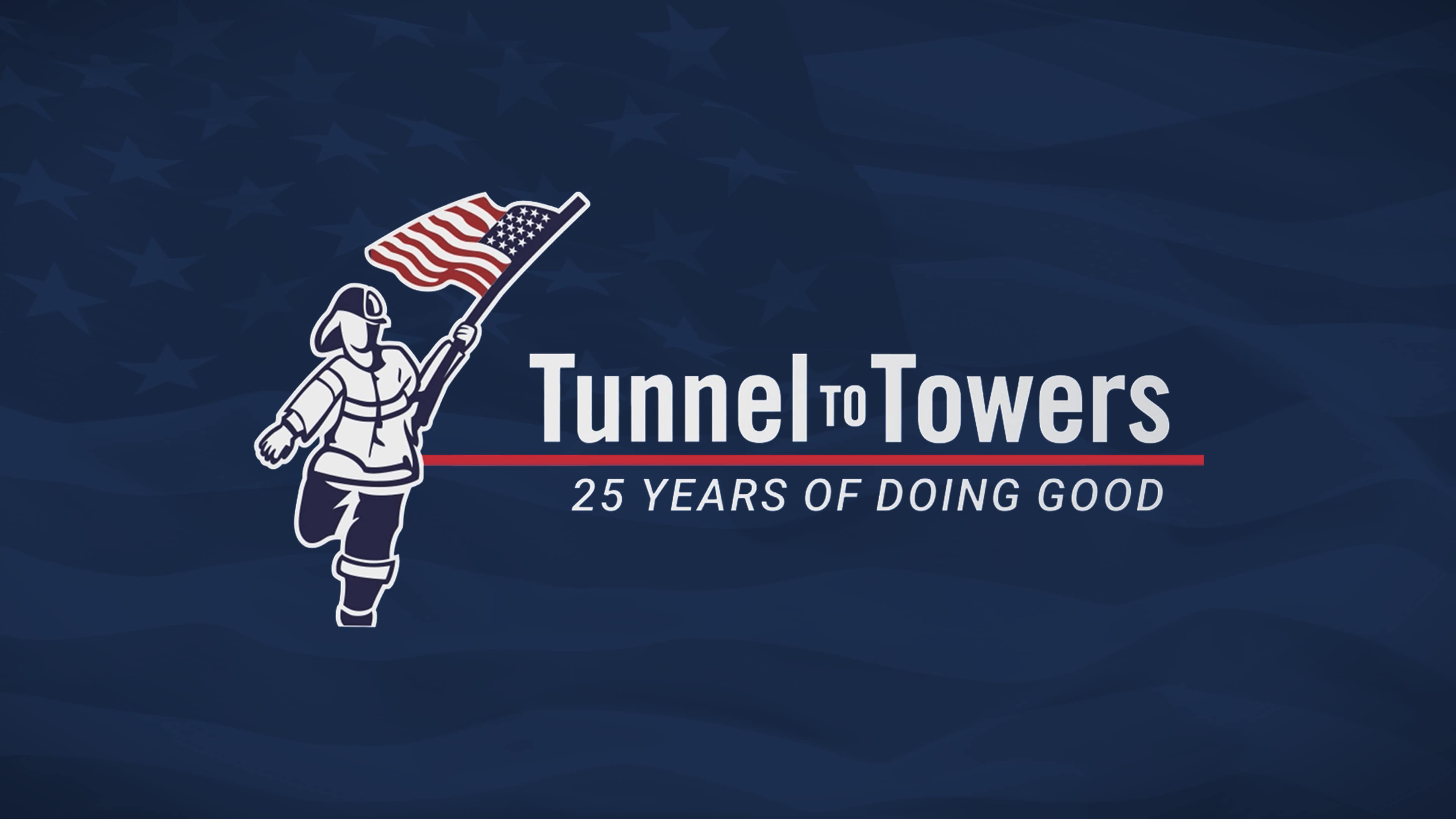 Tunnel to Towers: 25 Years of Doing Good
