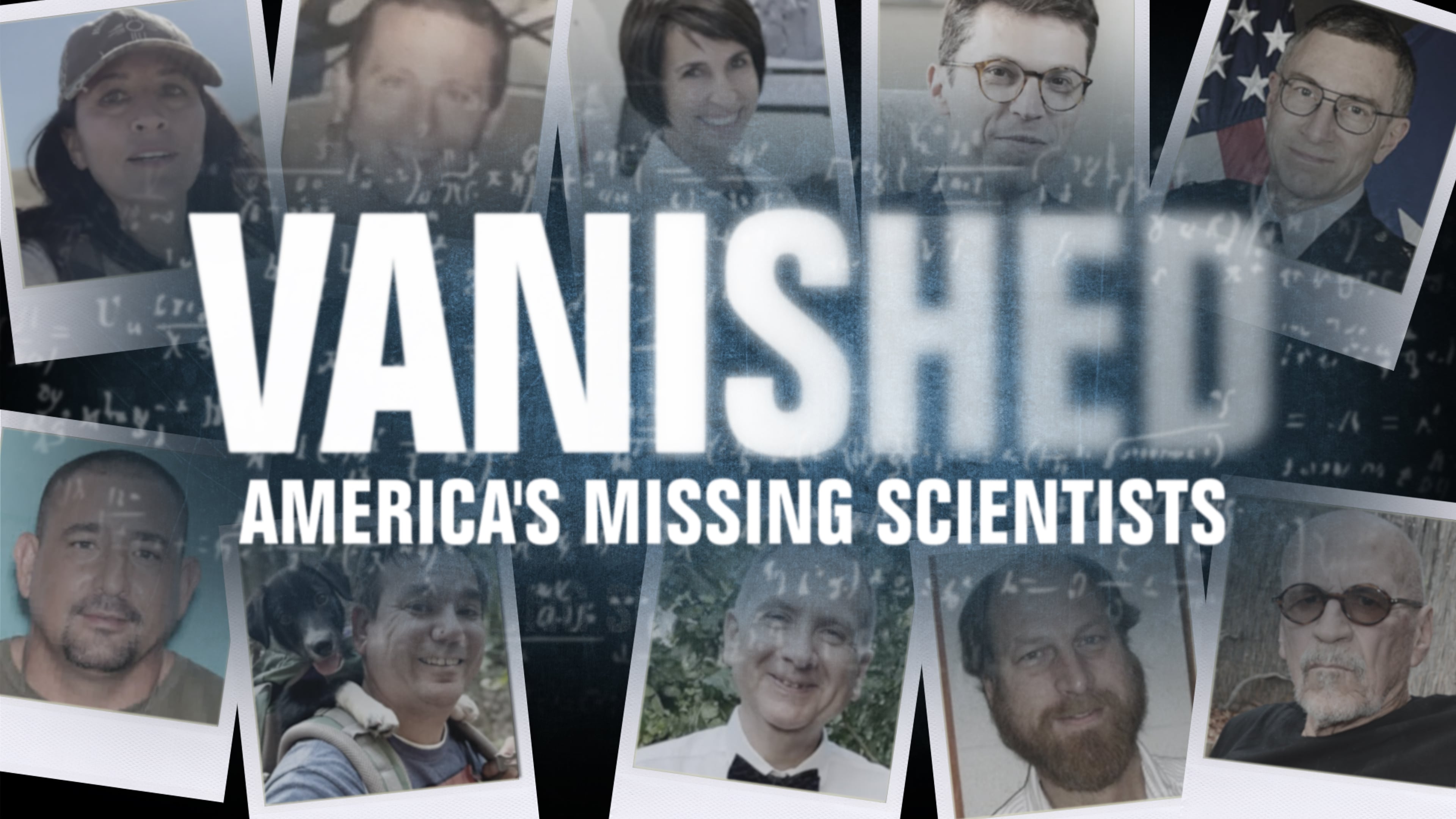 VANISHED: AMERICA'S MISSING SCIENTISTS