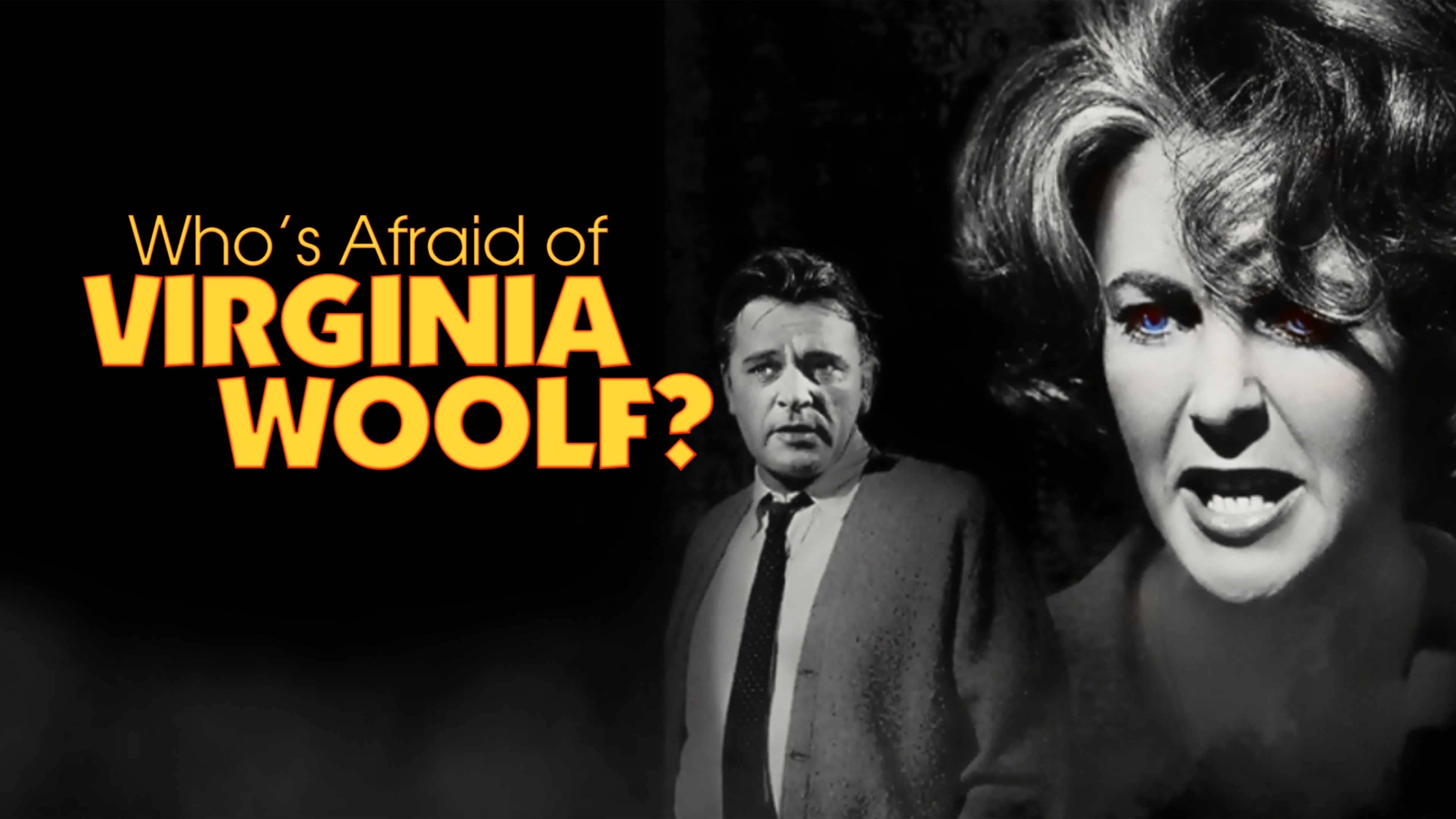 Who's Afraid of Virginia Woolf?